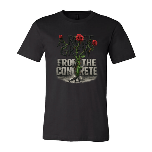 Rose From The Concrete Tee – Black